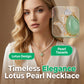 🔥2026 New Arrival ＆ Hot Sale🔥 Lotus Pearl Necklace for Women – Perfect Holiday Gift 🎁💖【Limited Offer】